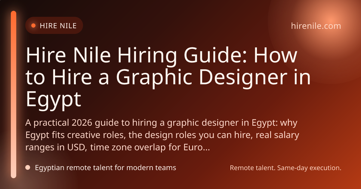 Hire Nile Hiring Guide: How to Hire a Graphic Designer in Egypt
