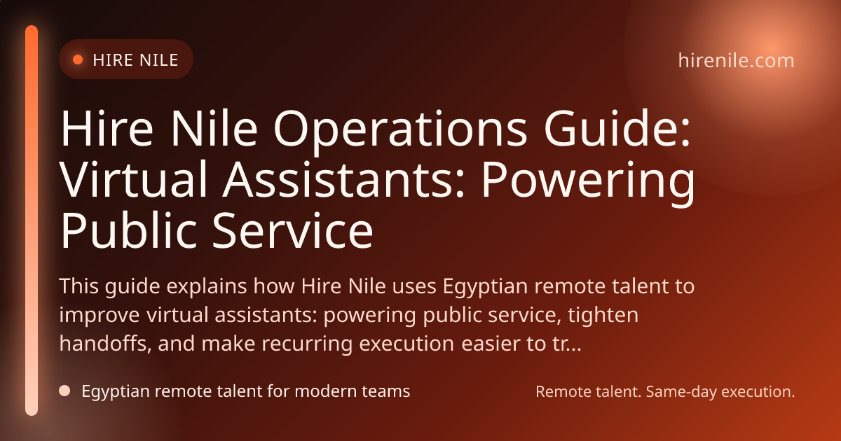Hire Nile Operations Guide: Virtual Assistants: Powering Public Service